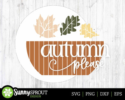 Autumn Please Leaf Sign, Digital Download, SVG Laser Cut File, Cricut, Round Fall Welcome Door Hanger Design