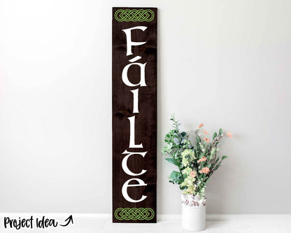 Failte Porch Sign Digital Download SVG, Digital download, Cricut cut file, Silhouette, Irish St. Patrick's Day door leaner design