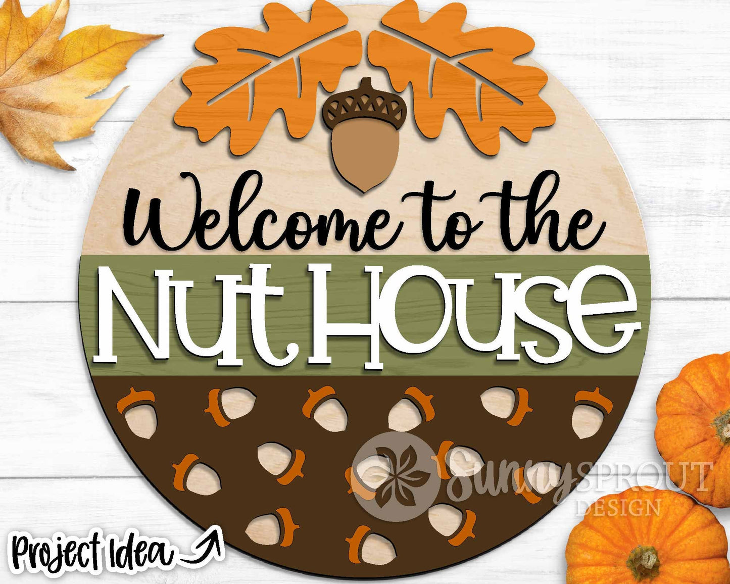 Welcome to Nut House Sign, Digital Download, SVG Laser Cut File, Cricut, Funny Round Fall Door Hanger Design