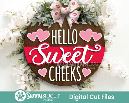 Hello Sweet Cheeks Heart Sign, Digital Download, SVG Laser Cut File, Cricut, Round Door Hanger Design, Valentine's Day Decor