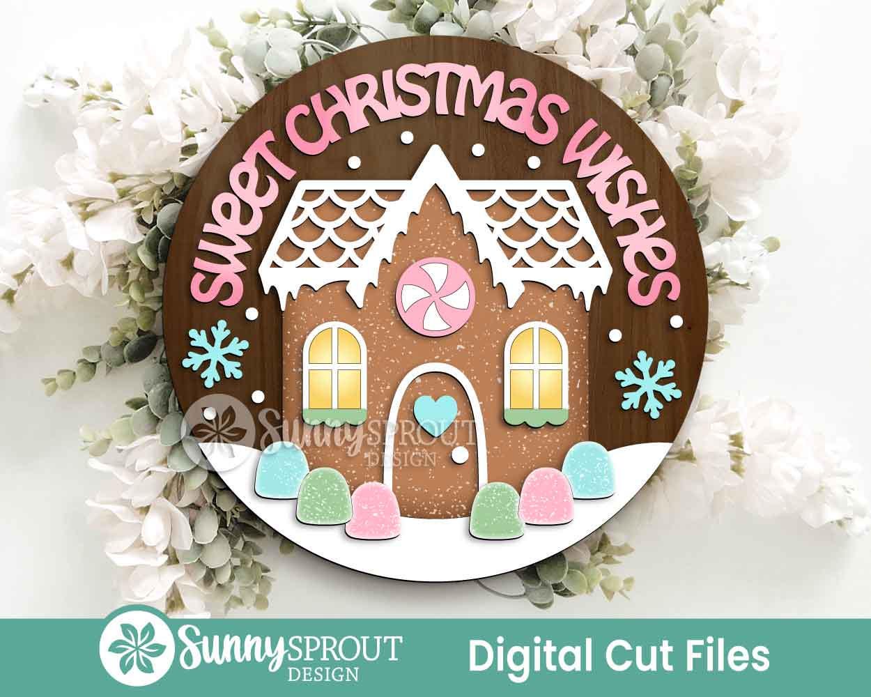 Sweet Christmas Wishes Gingerbread House Sign, Digital Download, SVG Laser Cut File, Cricut, Round Door Hanger Design