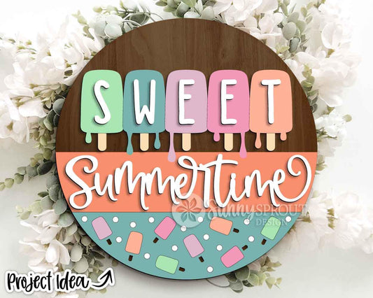 Sweet Summertime Popsicles Sign, Digital Download, SVG Laser Cut File, Cricut, Summer Round Door Hanger Design