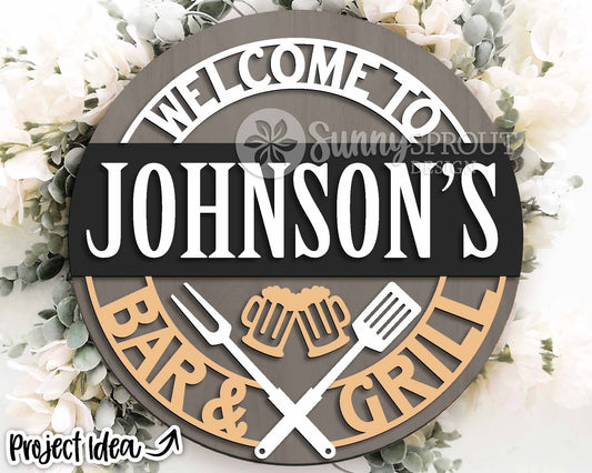 Welcome Bar & Grill Sign, Digital Download, SVG Laser Cut File, Cricut, Summer Father's Day SVG, Personalizable Round Door Hanger Design