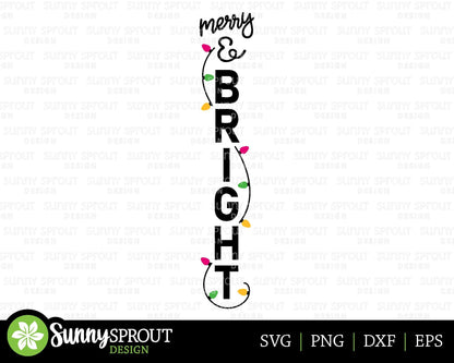 Merry and Bright Porch Sign, Digital Download, SVG Cricut Cut File, Silhouette, Christmas Door Leaner Design