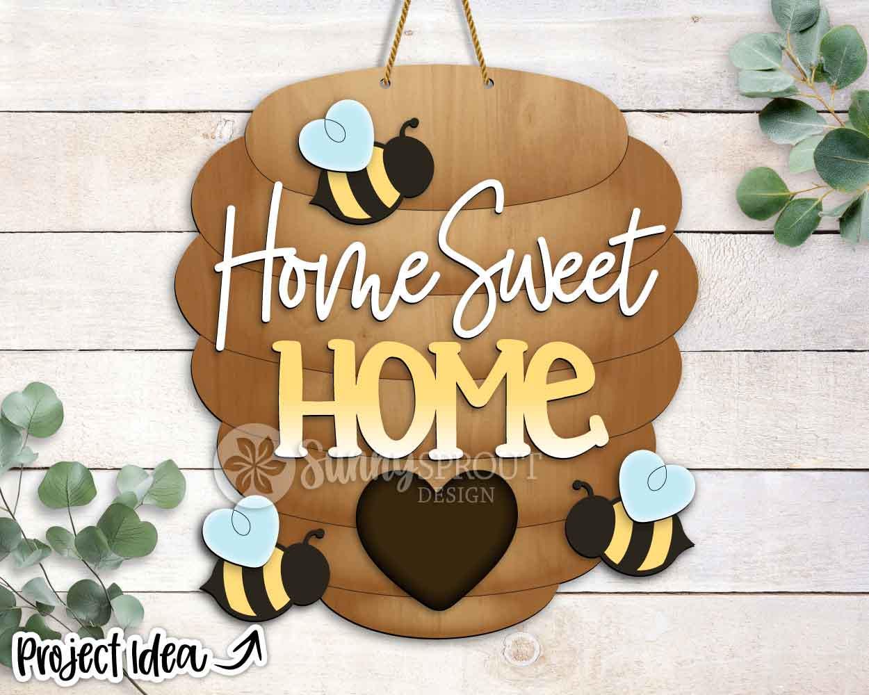 Home Sweet Bee Hive Sign, Digital Download, SVG Laser Cut File, Cricut, Summer Door Hanger Wall Decor Design