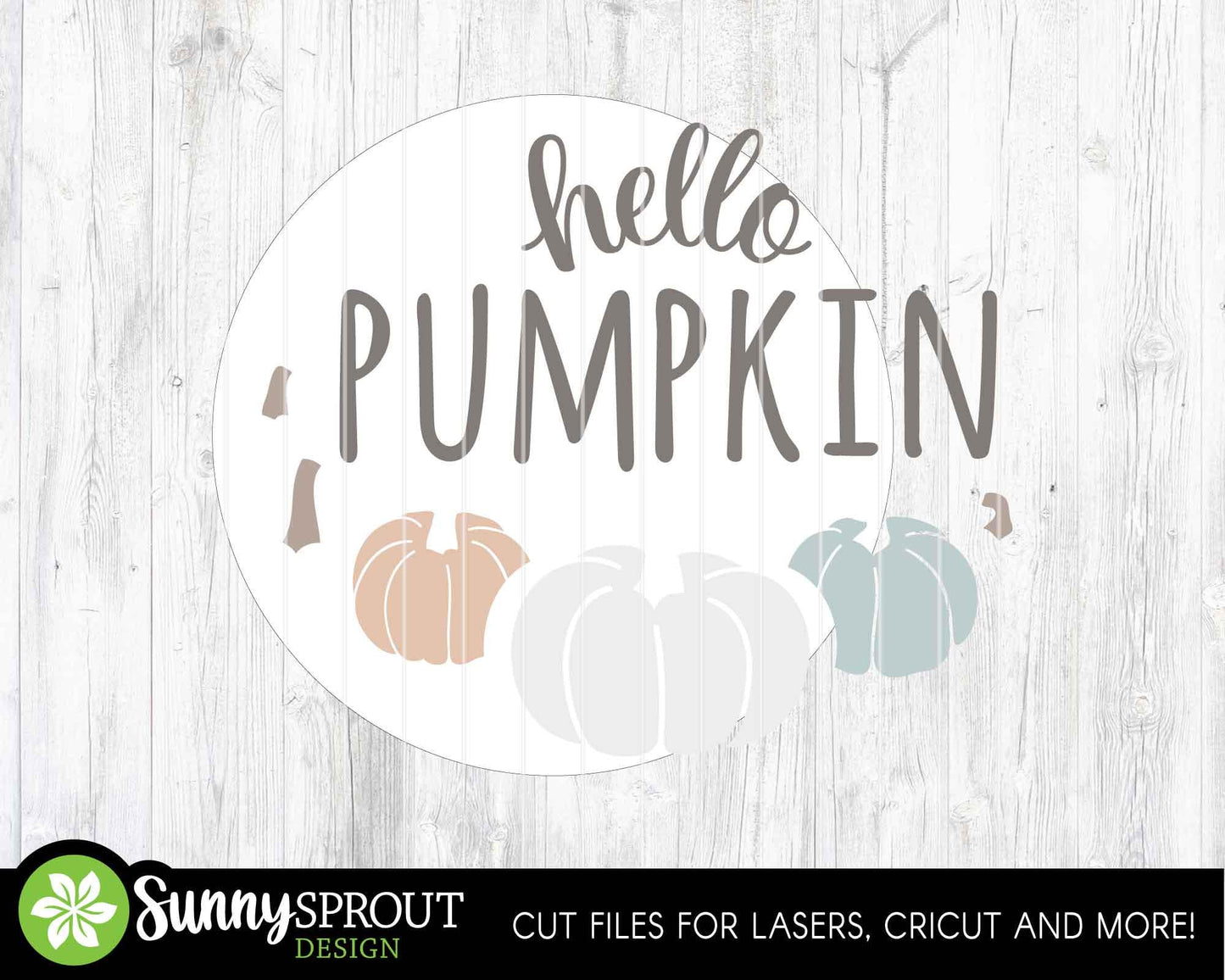 Hello Pumpkin Three Pumpkin Sign, Digital Download, SVG Laser Cut File, Cricut, Round Fall Welcome Door Hanger Design