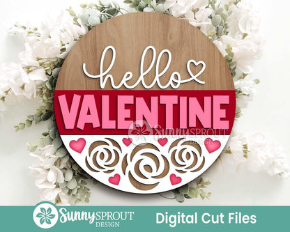 Hello Valentine Roses Welcome Sign, Digital Download, SVG Laser Cut File, Cricut, Round Door Hanger Design, Valentine's Day Decor