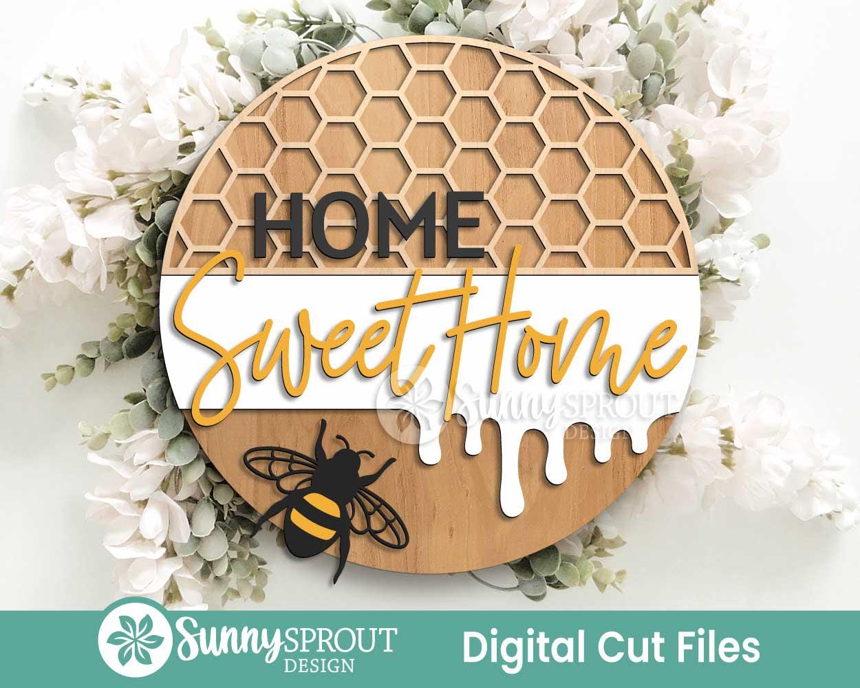 Home Sweet Home Honey Bee Sign, Digital Download, SVG Laser Cut File, Cricut, Summer Round Door Hanger Design
