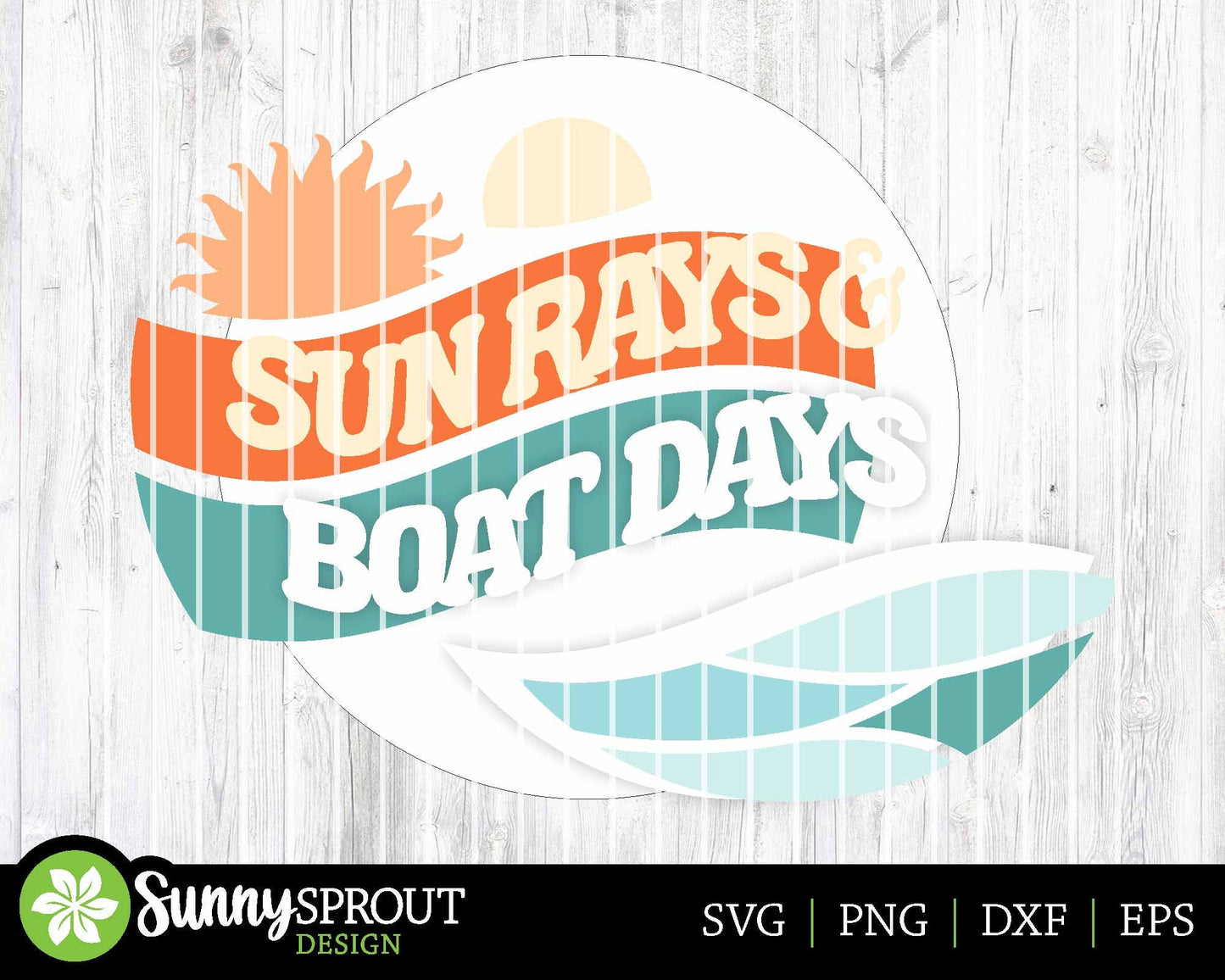 Sun Rays & Boat Days Sign, Digital Download, SVG Laser Cut File, Cricut, Beach SVG, Summer Round Door Hanger Design