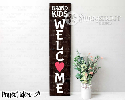 Grandkids Welcome Porch Sign SVG, Digital Download, Cricut Cut File, Silhouette, Front Door Leaner Design