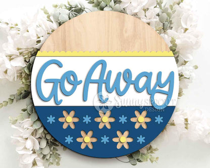 Go Away Daisy Flower Pattern Sign, Digital Download, SVG Laser Cut File, Cricut, Funny Sarcastic Round Door Hanger Design