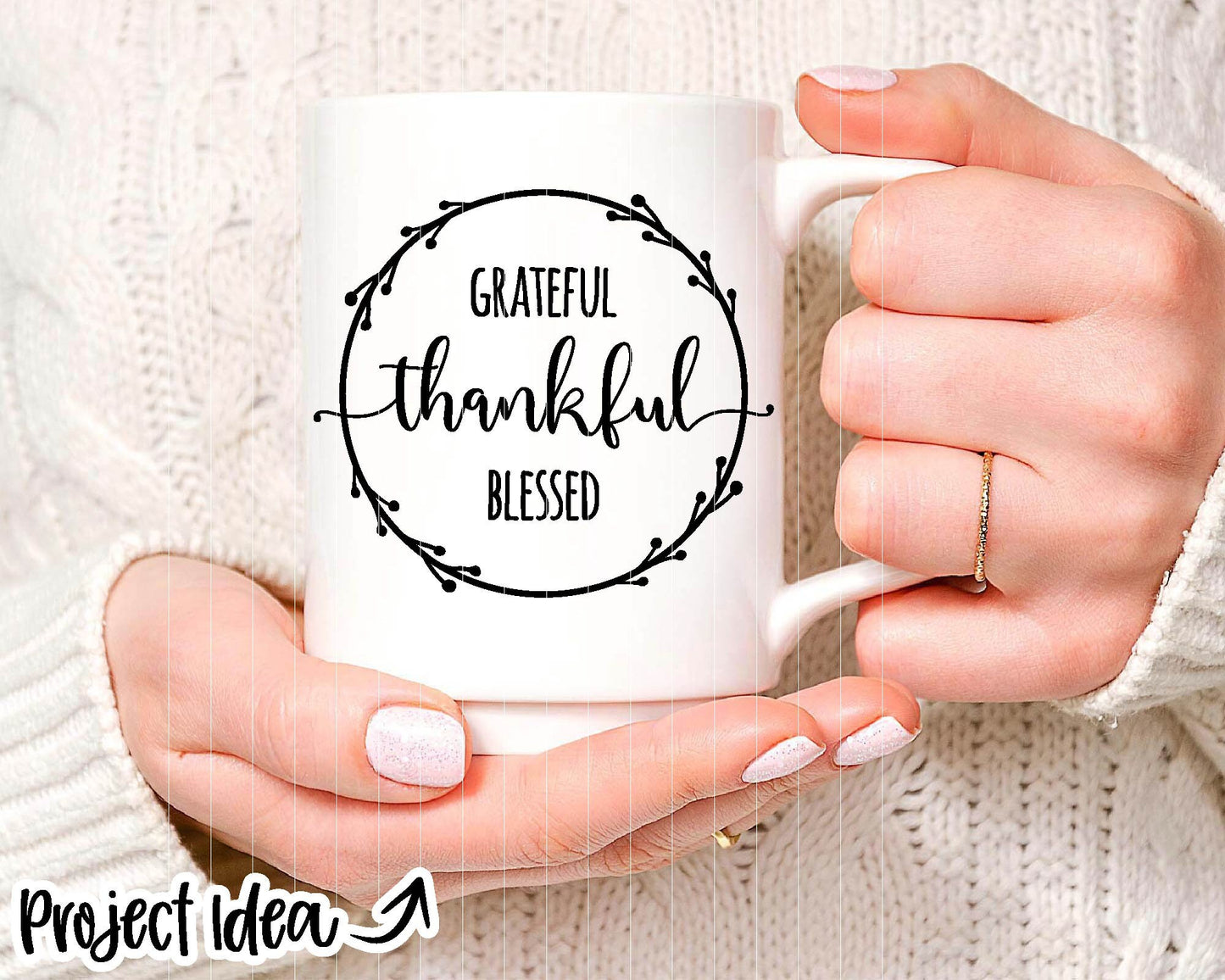 Grateful Thankful Blessed Wreath SVG, Digital Download, Cricut SVG Cut File, Silhouette, Round Sign, Mug, Shirt Design