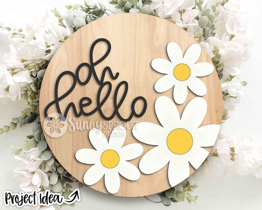 Oh Hello Daisies Sign, Digital Download, Round door hanger SVG, Glowforge laser cut file, Cricut, Spring Summer decor, Floral welcome sign