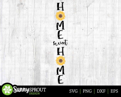 Home Sweet Home Sunflower Porch Sign, Cricut SVG cut file, Silhouette, Vertical front door decor, Welcome sign design