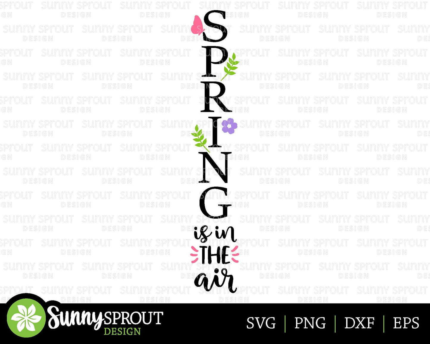 Spring Is In The Air Porch Sign, Digital download, SVG Cricut cut file, Silhouette, Front door leaner design