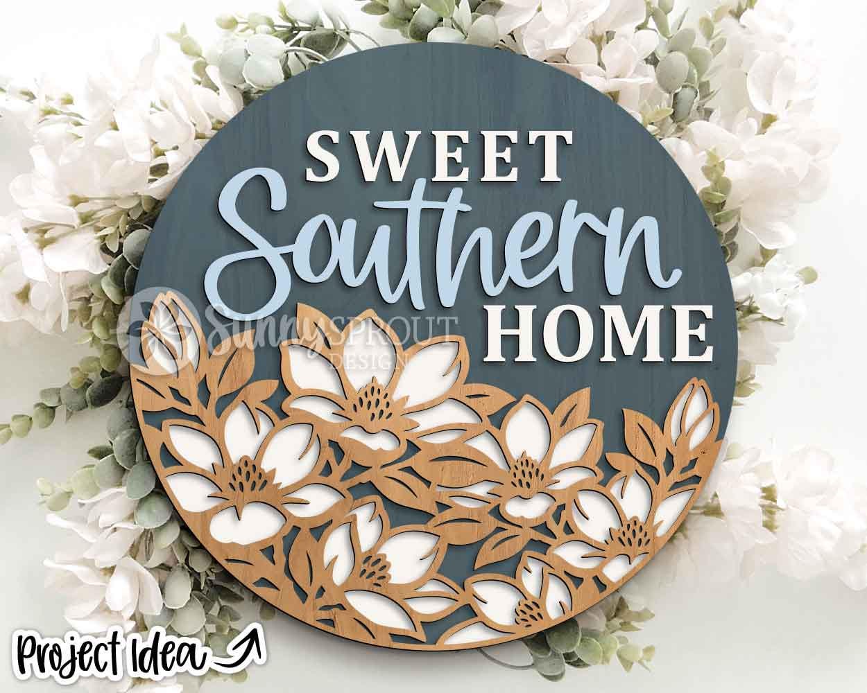 Sweet Southern Home Magnolia Flower Sign, Digital Download, SVG Laser Cut File, Cricut, Spring Summer Round Door Hanger Design