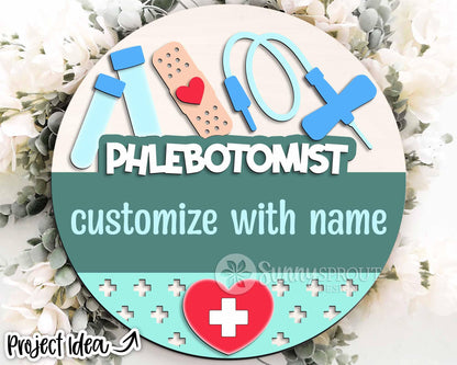Phlebotomist Name Sign, Digital download, SVG Laser cut file, Cricut, Round door hanger design, Personalize nurse office decor