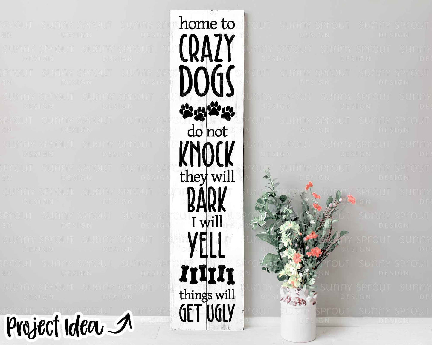 Home to Crazy Dogs Porch Sign, Digital download, Cricut SVG cut file, Front door sign design, Dog animal pet decor