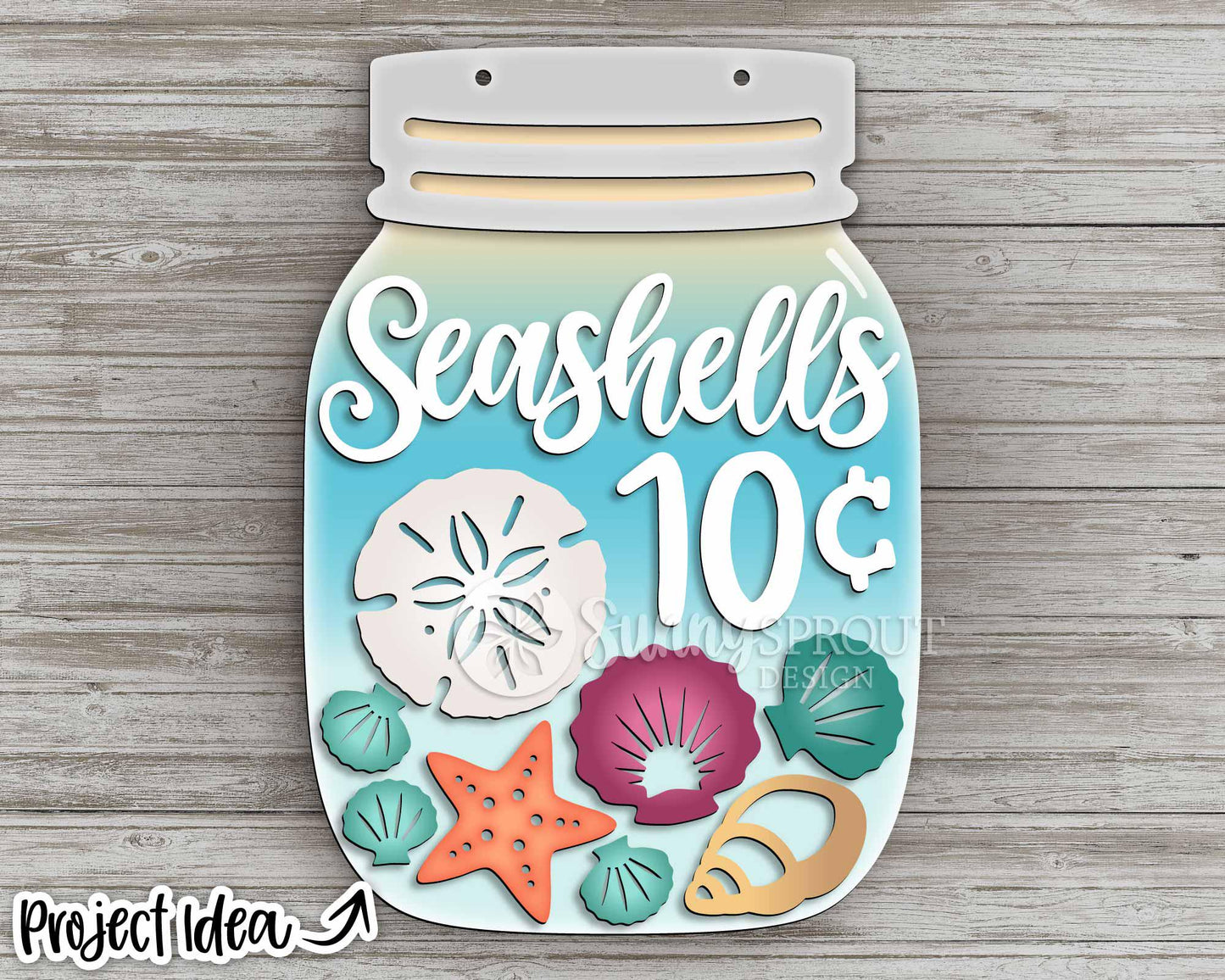 Seashells 10 Cents Mason Jar Sign, Digital download, SVG Laser cut file, Cricut, Door hanger wall art design, Beach coastal decor