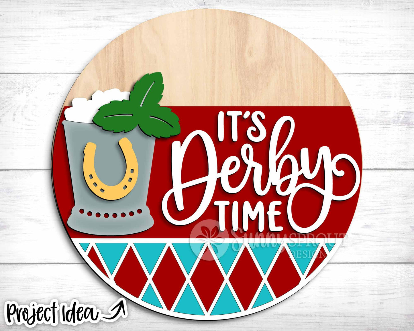It's Derby Time Mint Julep Sign, Digital download, SVG Laser cut file, Cricut, Round door hanger design, Kentucky Derby decor