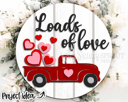 Loads of Love Truck Hearts Sign, Digital Download, SVG Laser Cut File, Cricut, Round Door Hanger Design, Farmhouse Valentine's Day Decor