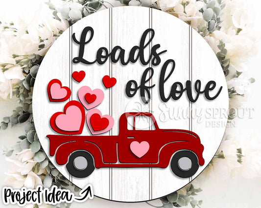 Loads of Love Truck Hearts Sign, Digital Download, SVG Laser Cut File, Cricut, Round Door Hanger Design, Farmhouse Valentine's Day Decor