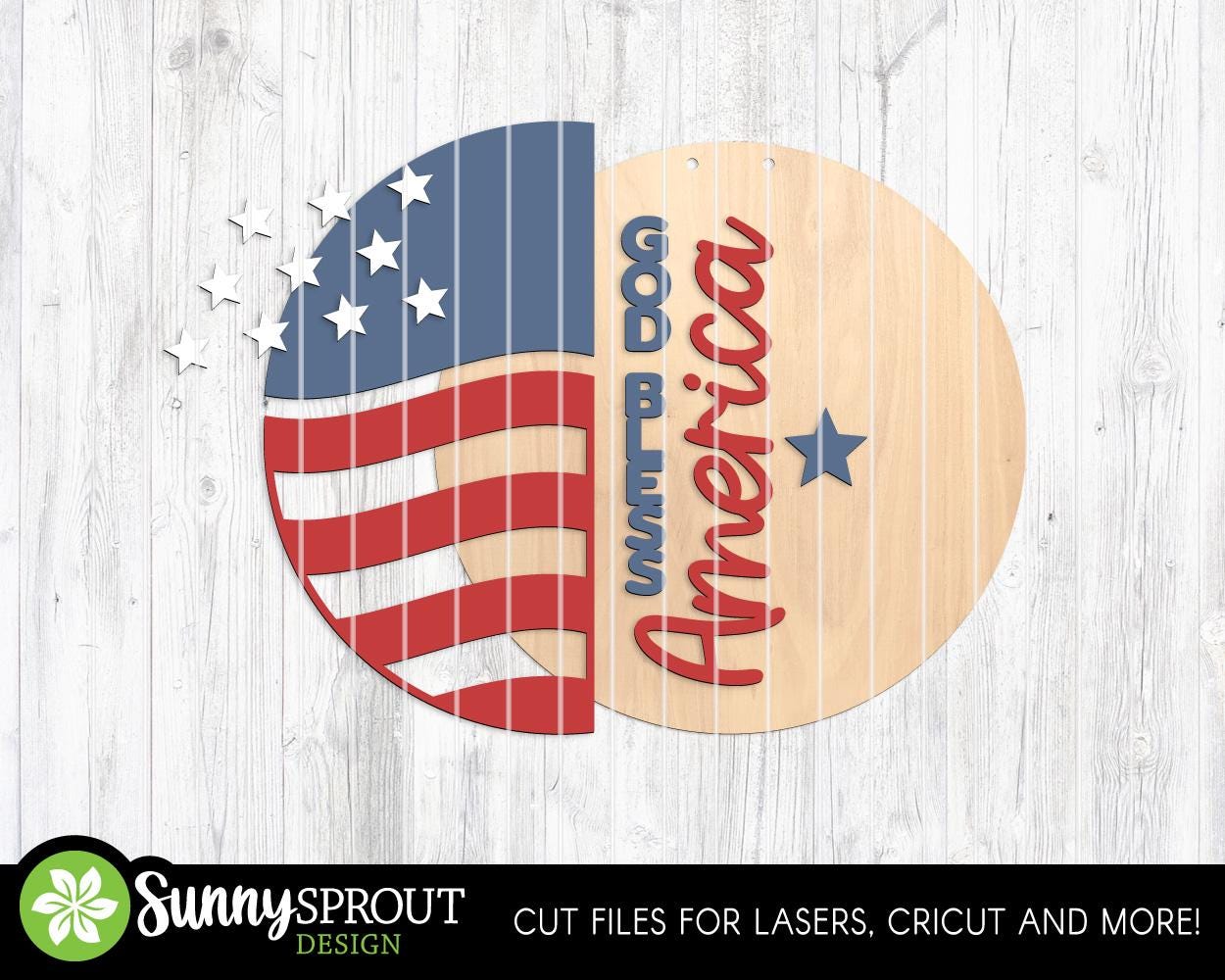 God Bless America Flag Sign, Digital Download, SVG Laser Cut File, Round Door Hanger Design, Patriotic 4th of July Decor