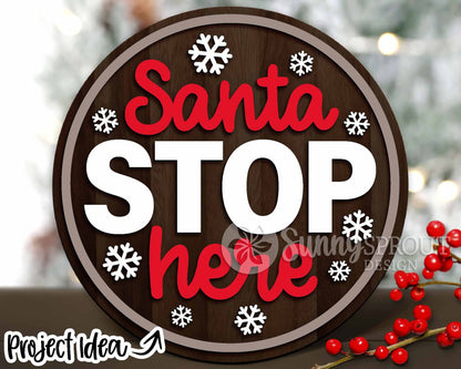 Santa Stop Here Sign, Digital Download, SVG Laser Cut File, Cricut, Round Door Hanger Design, Christmas Decor