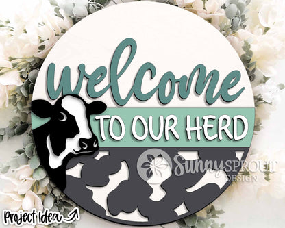 Welcome To Our Herd Dairy Cow Sign, Digital download, SVG Laser cut file, Cricut, Round door hanger design, Farm animal decor