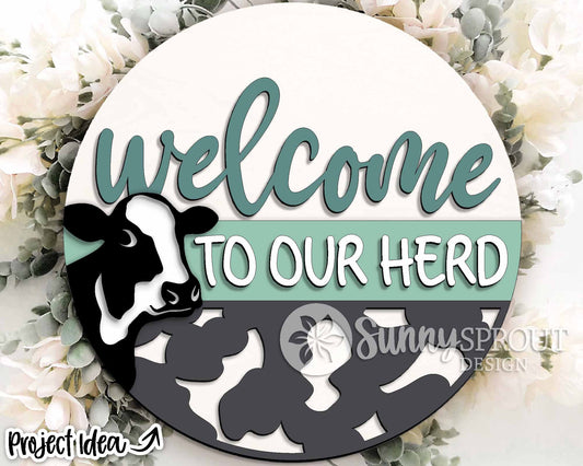 Welcome To Our Herd Dairy Cow Sign, Digital download, SVG Laser cut file, Cricut, Round door hanger design, Farm animal decor