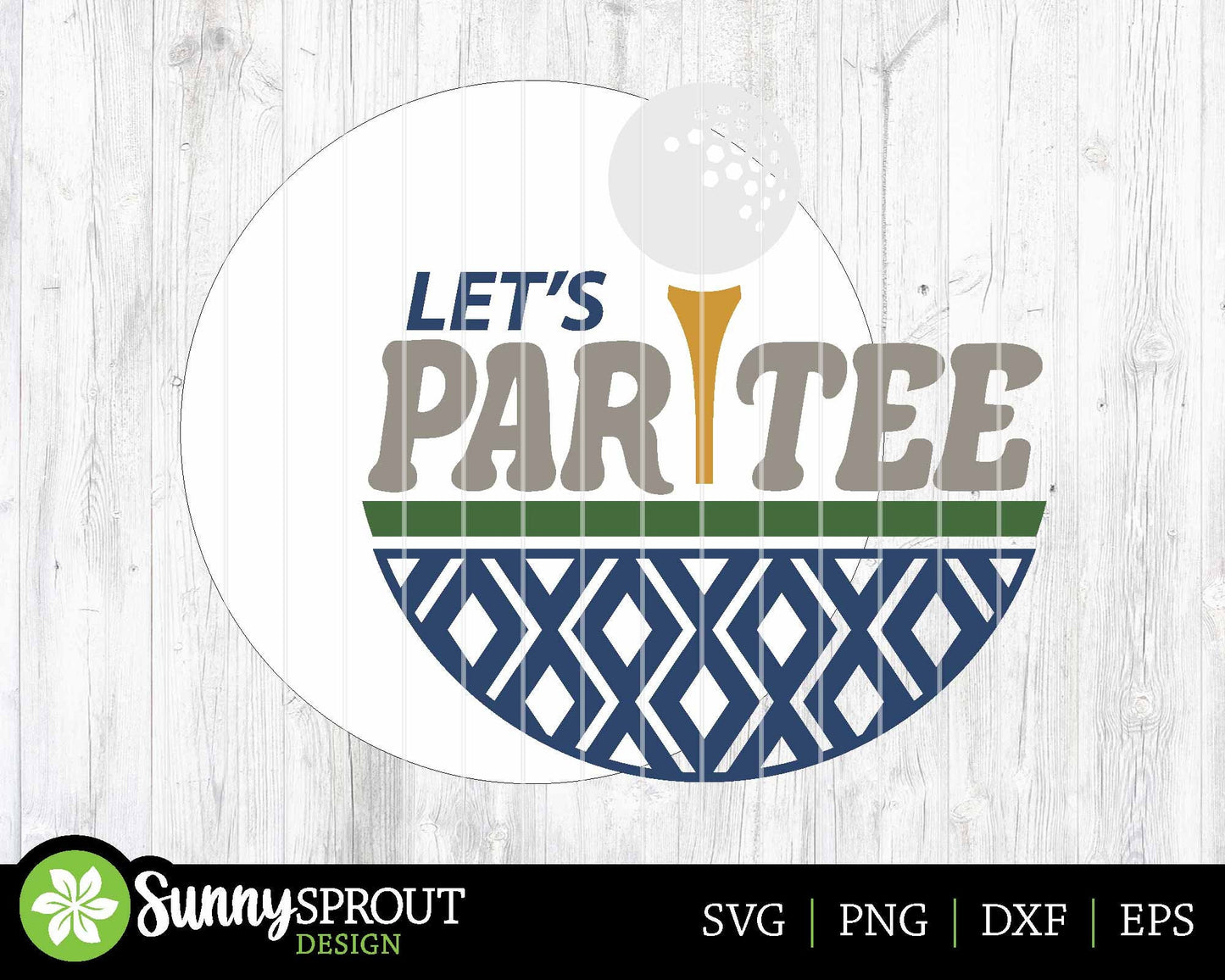 Let's Par Tee Golf Sign, Digital Download, SVG Laser Cut File, Cricut, Round Door Hanger Wall Art Design, Sports Decor