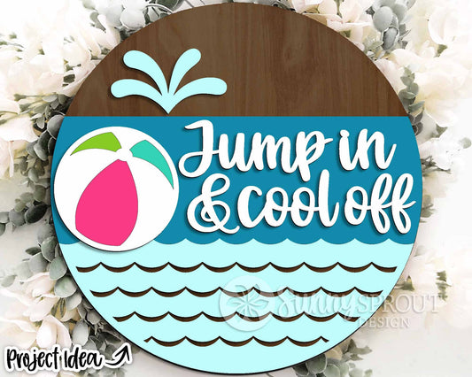 Jump In & Cool Off Pool Sign, Digital Download, SVG Laser Cut File, Cricut, Summer Round Door Hanger Design