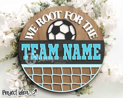 We Root For The Soccer Team Sign, Digital Download, SVG Laser Cut File, Cricut, Round Door Hanger Design, Personalized Sports Decor